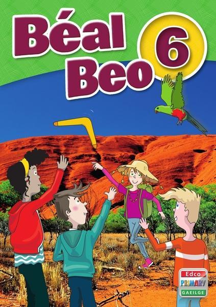 ■ Béal Beo 6 - 6th class by Edco on Schoolbooks.ie