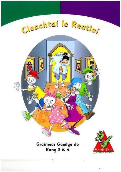 ■ Cleachtai le Reatlai - Grammar & Phonics - 3rd & 4th Class by Edco on Schoolbooks.ie