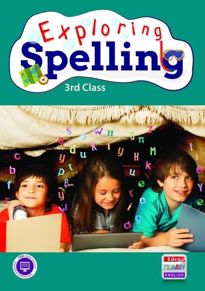 Exploring Spelling - 3rd Class by Edco on Schoolbooks.ie