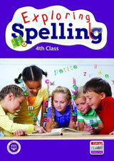 Exploring Spelling - 4th Class by Edco on Schoolbooks.ie