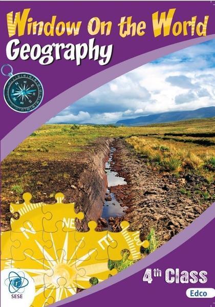 Geography Window on the World 4 by Edco on Schoolbooks.ie