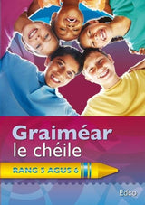 Graimear le Cheile - 5th & 6th Class by Edco on Schoolbooks.ie