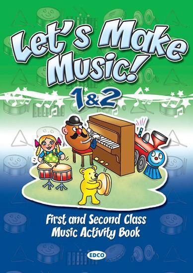 Let's Make Music! 1 & 2 by Edco on Schoolbooks.ie