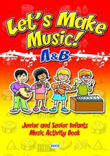 Let's Make Music! A & B by Edco on Schoolbooks.ie