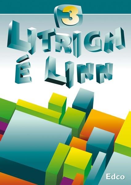 Litrigh e Linn 3 - 3rd Class by Edco on Schoolbooks.ie