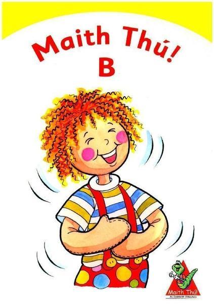 ■ Maith Thu! B - Senior Infants by Edco on Schoolbooks.ie