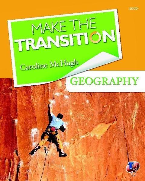 Make the Transition - Geography by Edco on Schoolbooks.ie