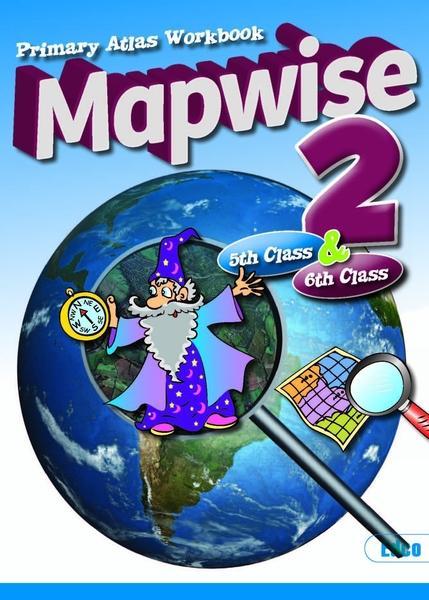 Mapwise 2 - 5th & 6th Class by Edco on Schoolbooks.ie