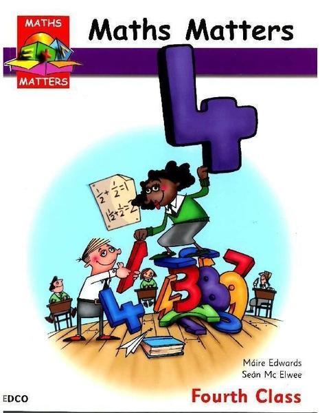 ■ Maths Matters 4 - 4th Class Pupils Book by Edco on Schoolbooks.ie