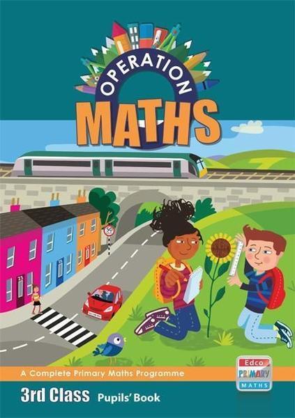 Operation Maths 3 - Pupils Book by Edco on Schoolbooks.ie