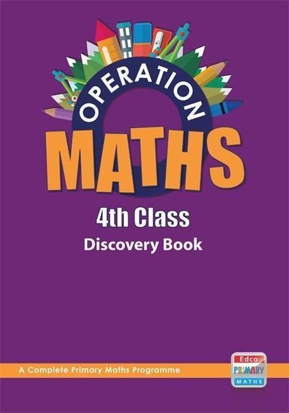 Operation Maths 4 - Discovery Book by Edco on Schoolbooks.ie