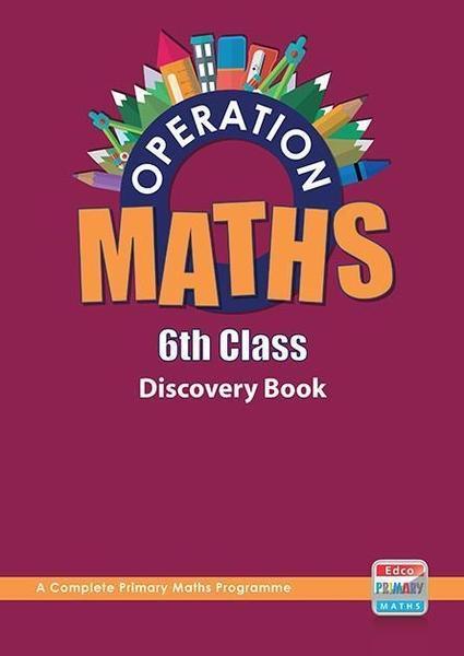 Operation Maths 6 - Discovery Book by Edco on Schoolbooks.ie