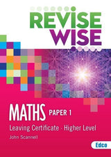 Revise Wise - Leaving Cert - Maths - Higher Level Paper 1 by Edco on Schoolbooks.ie