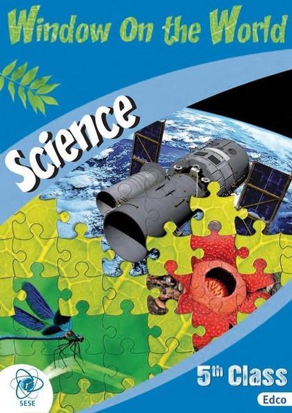 ■ Science Window on the World 5 by Edco on Schoolbooks.ie