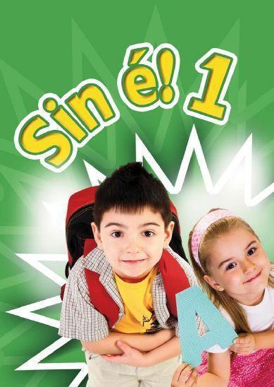 ■ Sin e! 1 - 1st Class by Edco on Schoolbooks.ie