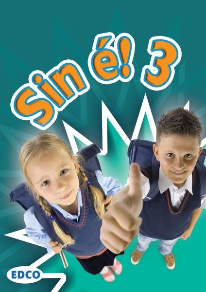 Sin e! 3 - 3rd Class by Edco on Schoolbooks.ie