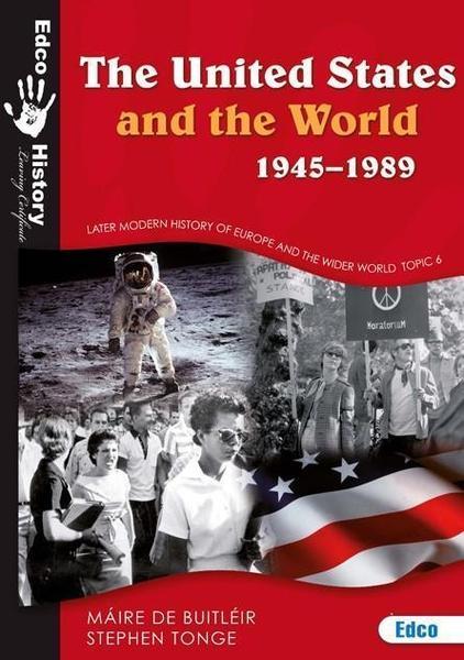 The United States & The World 1945-1989 2nd Edition by Edco on Schoolbooks.ie