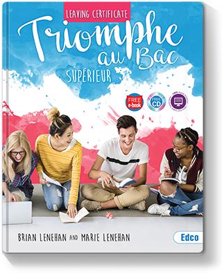 Triomphe au Bac - Superieur - 2nd / New Edition (2018) by Edco on Schoolbooks.ie