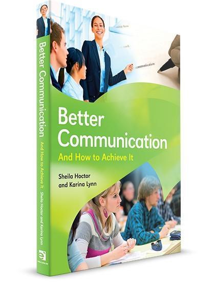 Better Communication - And How to Achieve It by Educate.ie on Schoolbooks.ie