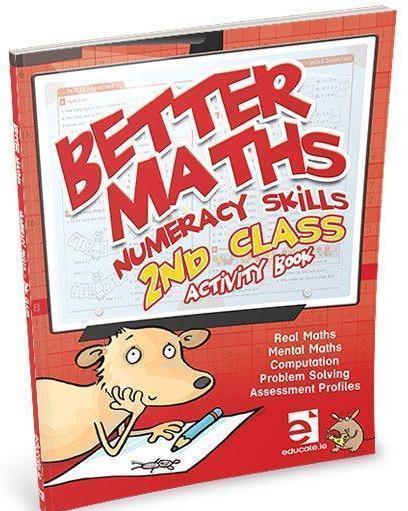 Better Maths - 2nd Class by Educate.ie on Schoolbooks.ie