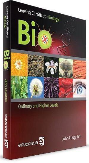 Bio - Leaving Cert Biology - Higher and Ordinary Level by Educate.ie on Schoolbooks.ie