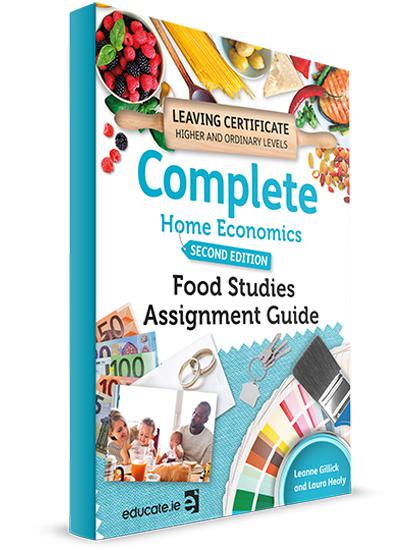 Complete Home Economics - 2nd / New Edition (2020) - Food Studies Assignment Guide Only by Educate.ie on Schoolbooks.ie