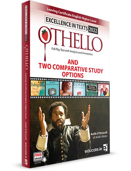 ■ Excellence in Texts - Higher Level - Othello 2022 (Aoife's Notes) by Educate.ie on Schoolbooks.ie