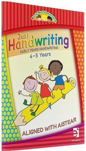 Just Handwriting - Early Years - 4-5 Years by Educate.ie on Schoolbooks.ie