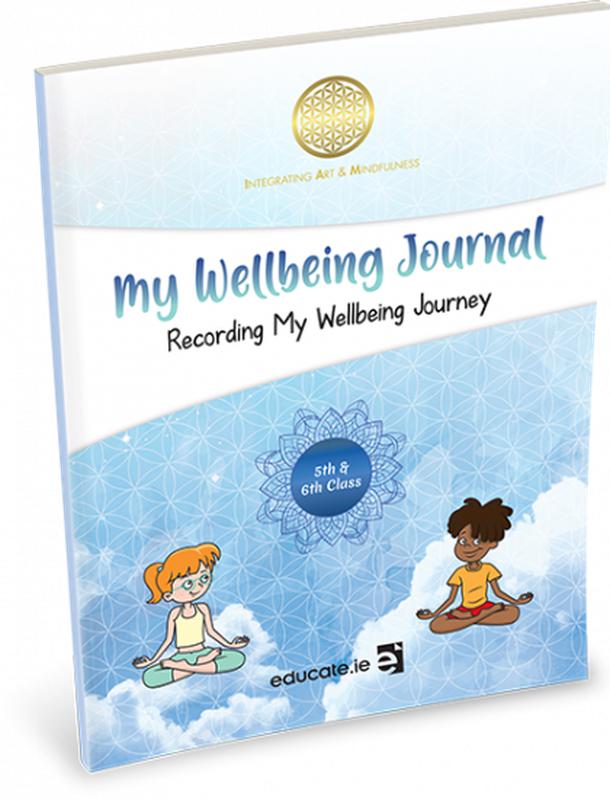 My Wellbeing Journal - Fifth & Sixth Class by Educate.ie on Schoolbooks.ie