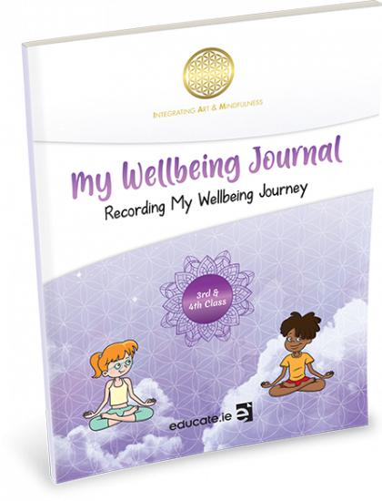 My Wellbeing Journal - Third & Fourth Class by Educate.ie on Schoolbooks.ie