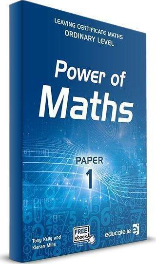 Power of Maths - Leaving Cert - Paper 1 - Ordinary Level - Textbook Only by Educate.ie on Schoolbooks.ie