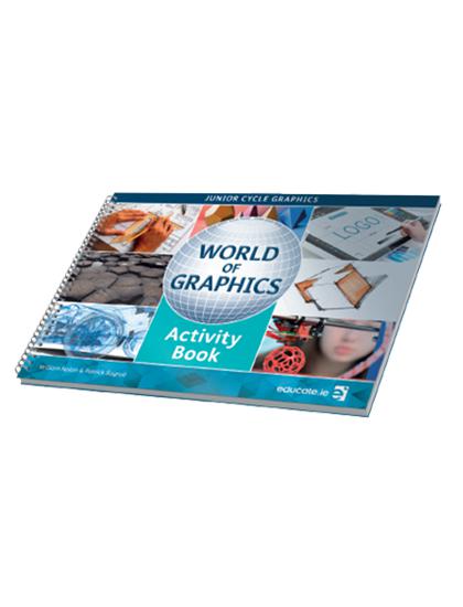 World of Graphics - Activity Book Only by Educate.ie on Schoolbooks.ie