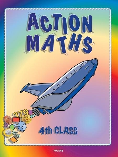 Action Maths - 4th Class by Folens on Schoolbooks.ie