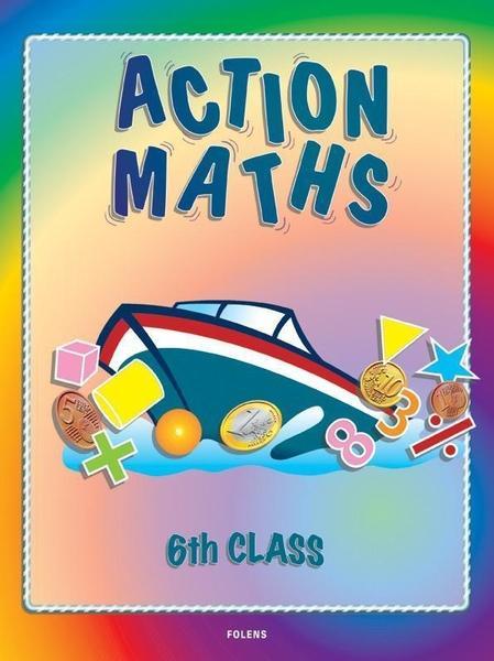 Action Maths - 6th Class by Folens on Schoolbooks.ie