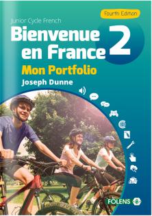 Bienvenue en France 2 - Portfolio - 4th Edition by Folens on Schoolbooks.ie
