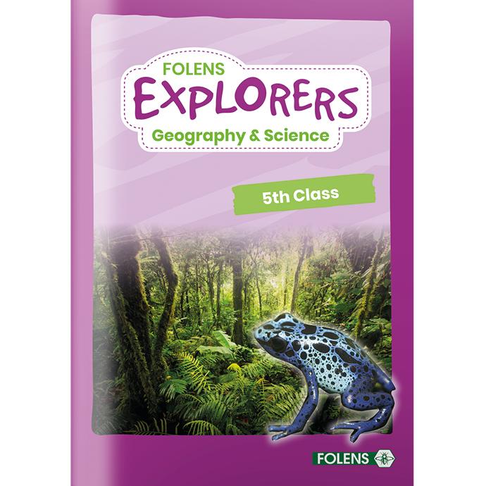 Explorers Geography & Science - 5th Class by Folens on Schoolbooks.ie