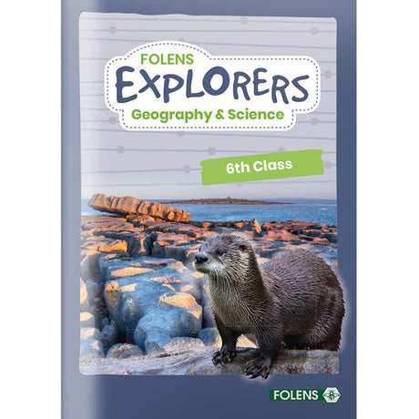 Explorers Geography & Science - 6th Class by Folens on Schoolbooks.ie