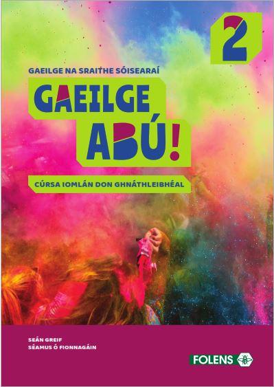 Gaeilge Abú Book 2 - Textbook & Workbook Set by Folens on Schoolbooks.ie