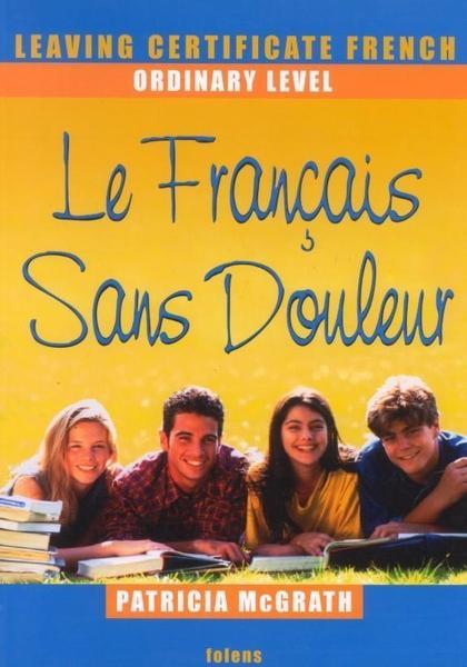 Le Francais Sans Douleur by Folens on Schoolbooks.ie