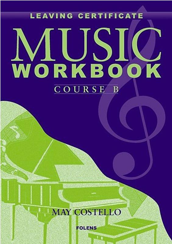 Leaving Cert Music - Workbook Course B (Incl. CD) by Folens on Schoolbooks.ie