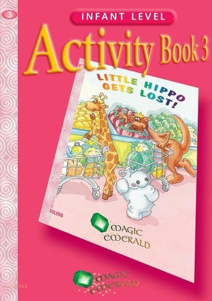 ■ Magic Emerald - Activity Book 3: Little Hippo Gets Lost! by Folens on Schoolbooks.ie
