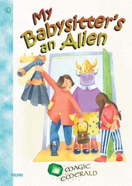 ■ Magic Emerald - Reading Book: My Babysitter's an Alien by Folens on Schoolbooks.ie