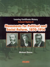 Movements for Political & Social Reform, 1870-1914 (Option 2) by Folens on Schoolbooks.ie