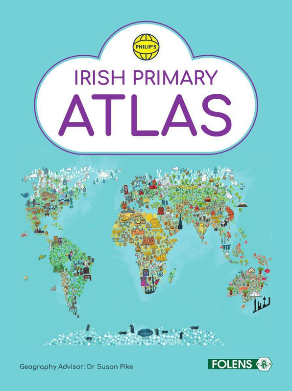 Philip's Irish Primary Atlas - New Edition (2021) - Textbook Only by Folens on Schoolbooks.ie