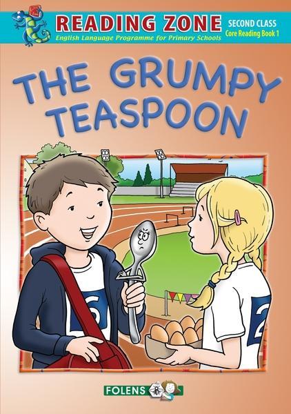Reading Zone - The Grumpy Teaspoon - Core Book by Folens on Schoolbooks.ie