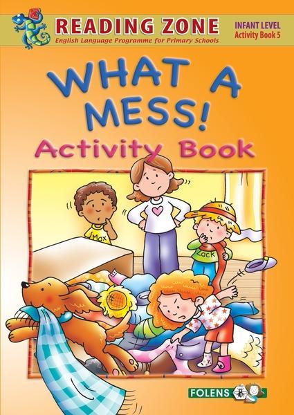 Reading Zone - What a Mess - Activity Book by Folens on Schoolbooks.ie