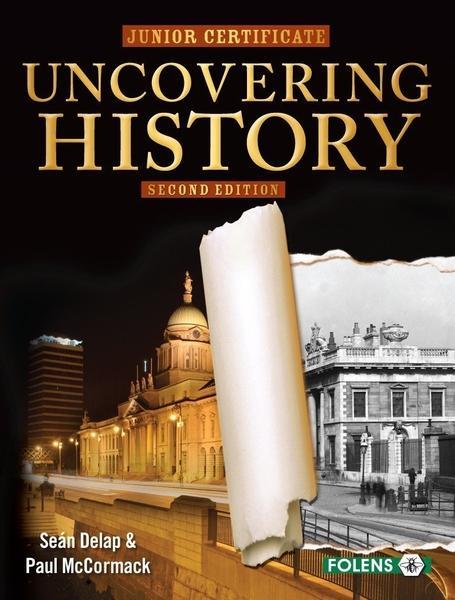 ■ Uncovering History, 2nd Edition by Folens on Schoolbooks.ie