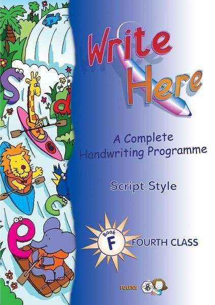 ■ Write Here F - 4th Class (Script Style) by Folens on Schoolbooks.ie