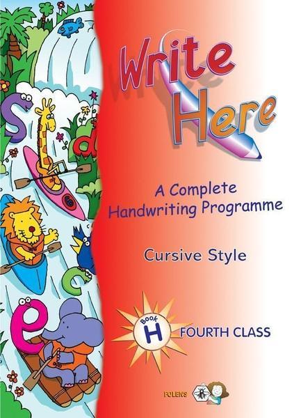 ■ Write Here H - 4th Class (Cursive Style) by Folens on Schoolbooks.ie