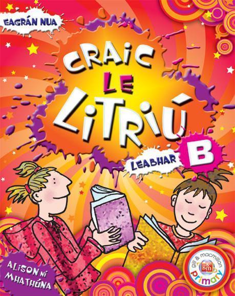 Craic le Litriu B by Gill Education on Schoolbooks.ie